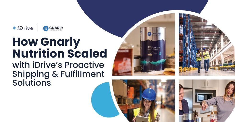 Gnarly Nutrition scales fulfillment operations with iDrive's proactive shipping solutions